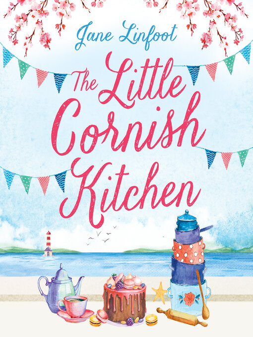 Title details for The Little Cornish Kitchen by Jane Linfoot - Wait list